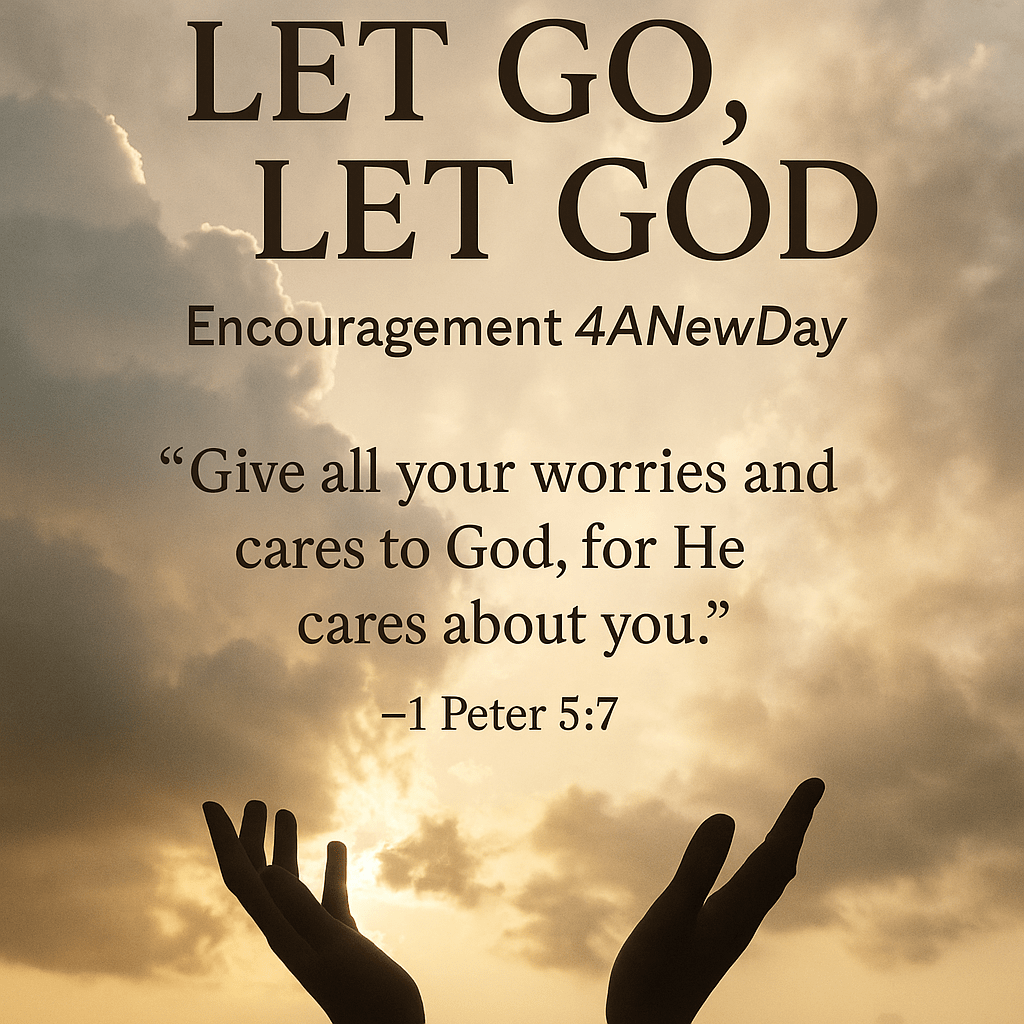 Bible, Spirit, Life: Daily Words to Move You:”Let Go Let&nbsp;God”